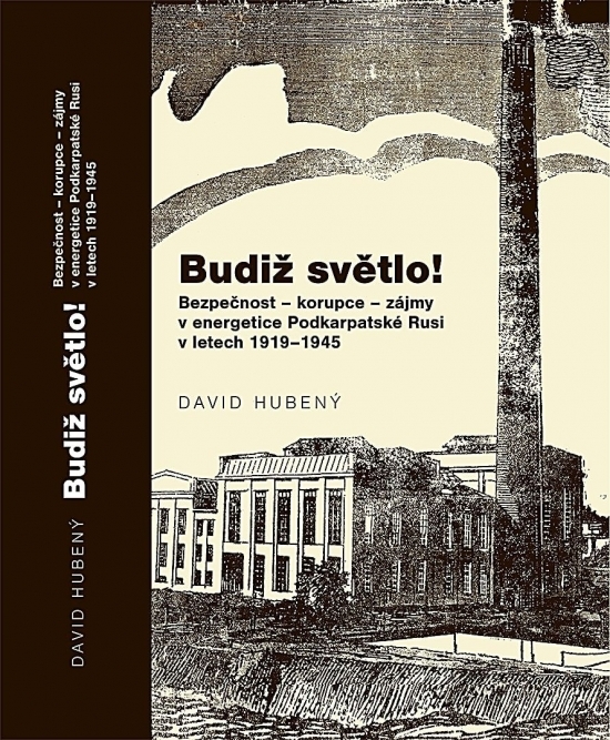 Budiž světlo!, David Hubený