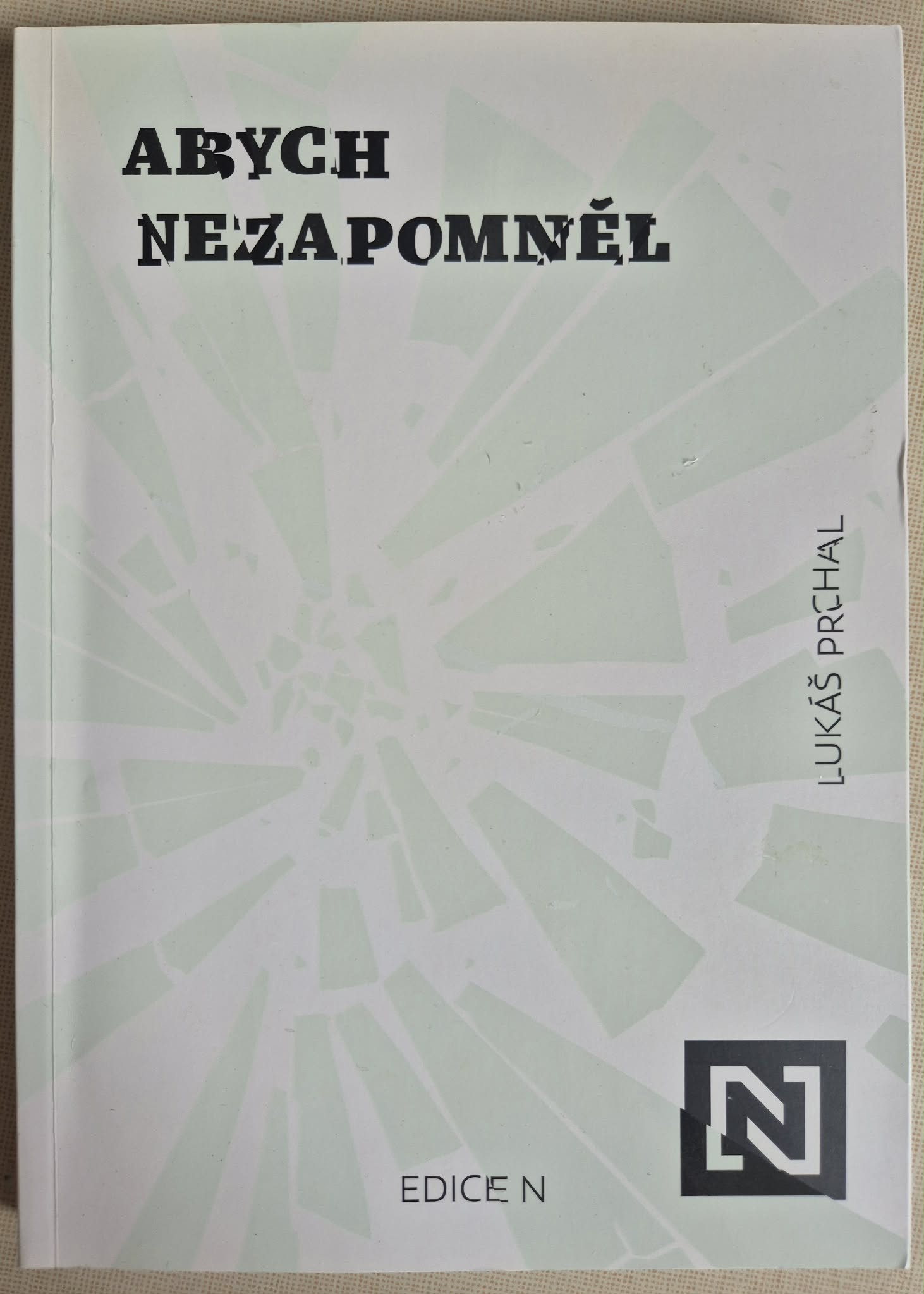 Abych nezapoměl, Lukáš Prchal