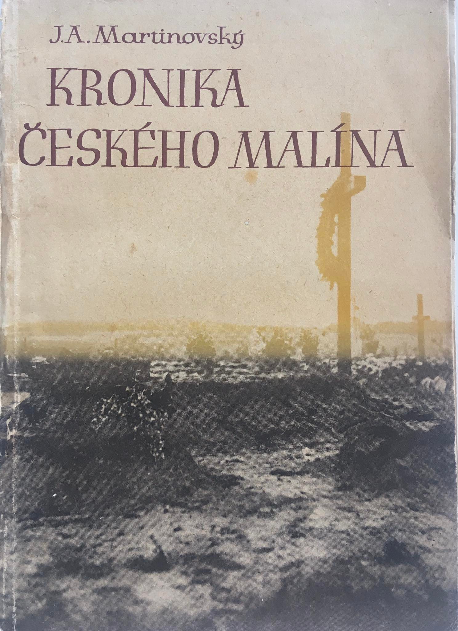 Kronika českého Malína, J.A.Martinovský