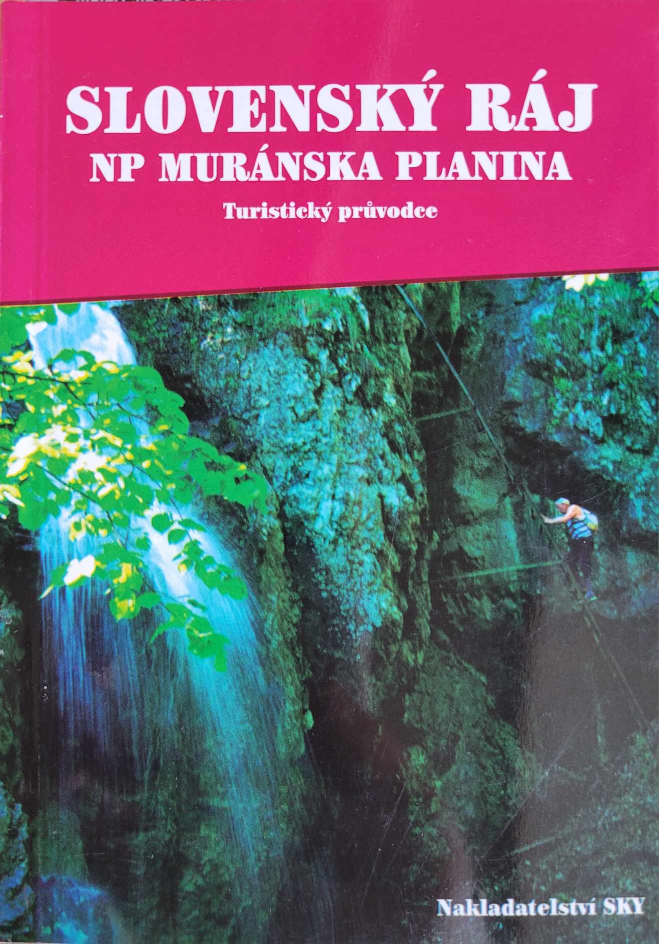Slovenský Ráj NP Muránska Planina