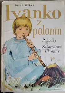 Ivanko z polonin, Josef Spilka