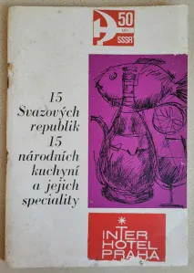 15 svazových republik, 15 národních kuchyní a jejich speciality