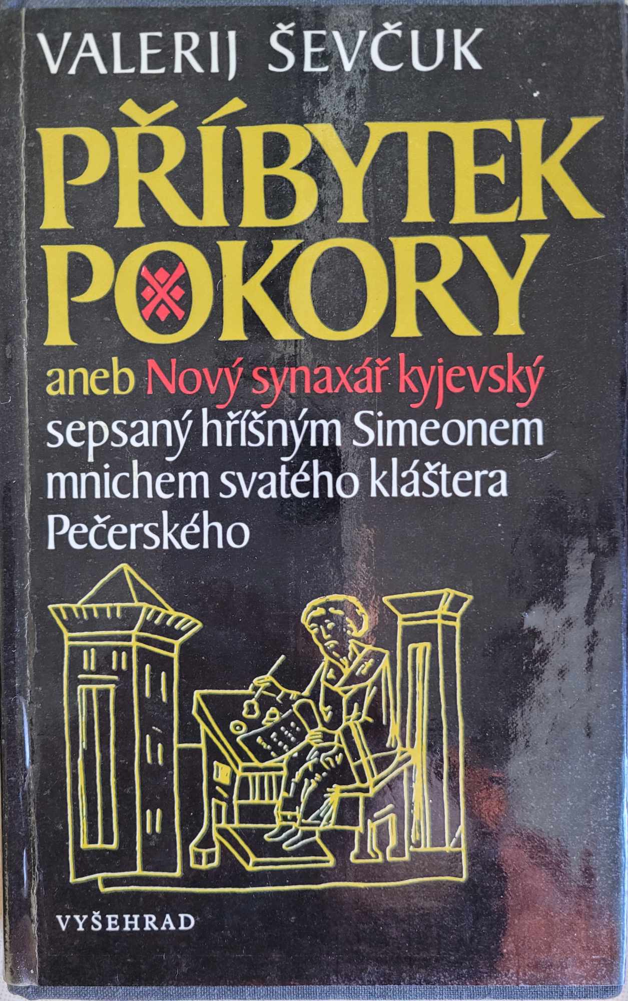 Příbytek pokory, Valeryj Ševčuk