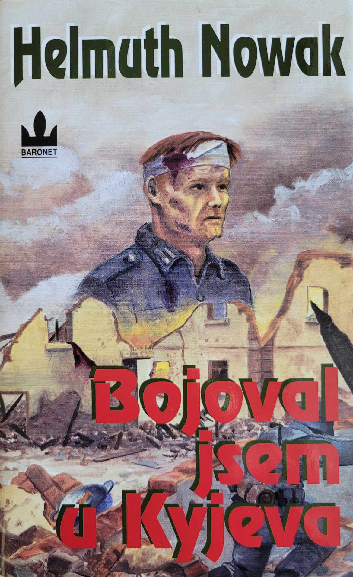 Bojoval jsem u Kyjeva, Helmuth Nowak