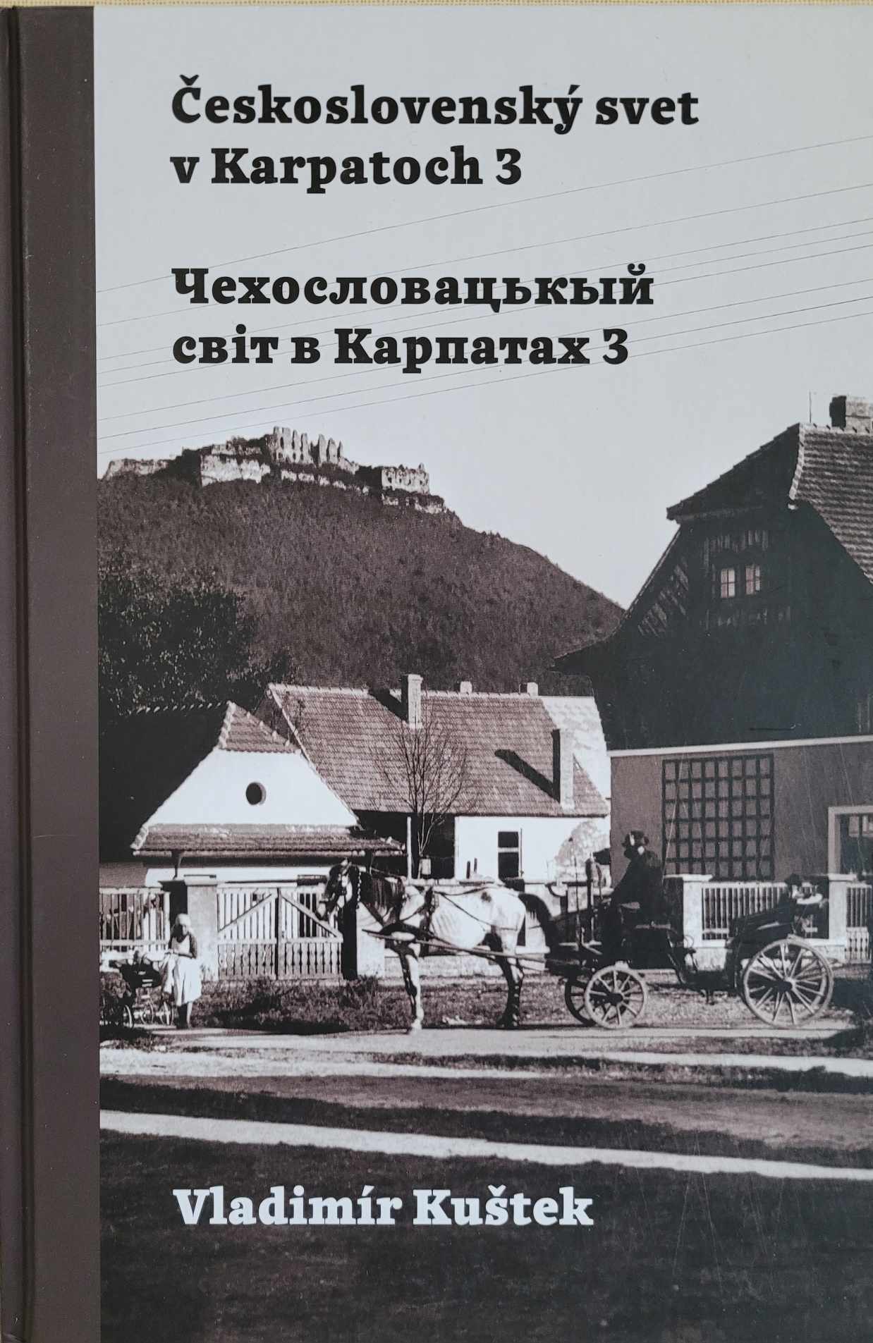 Československý svet v Karpatoch 3, Vladimír Kuštek