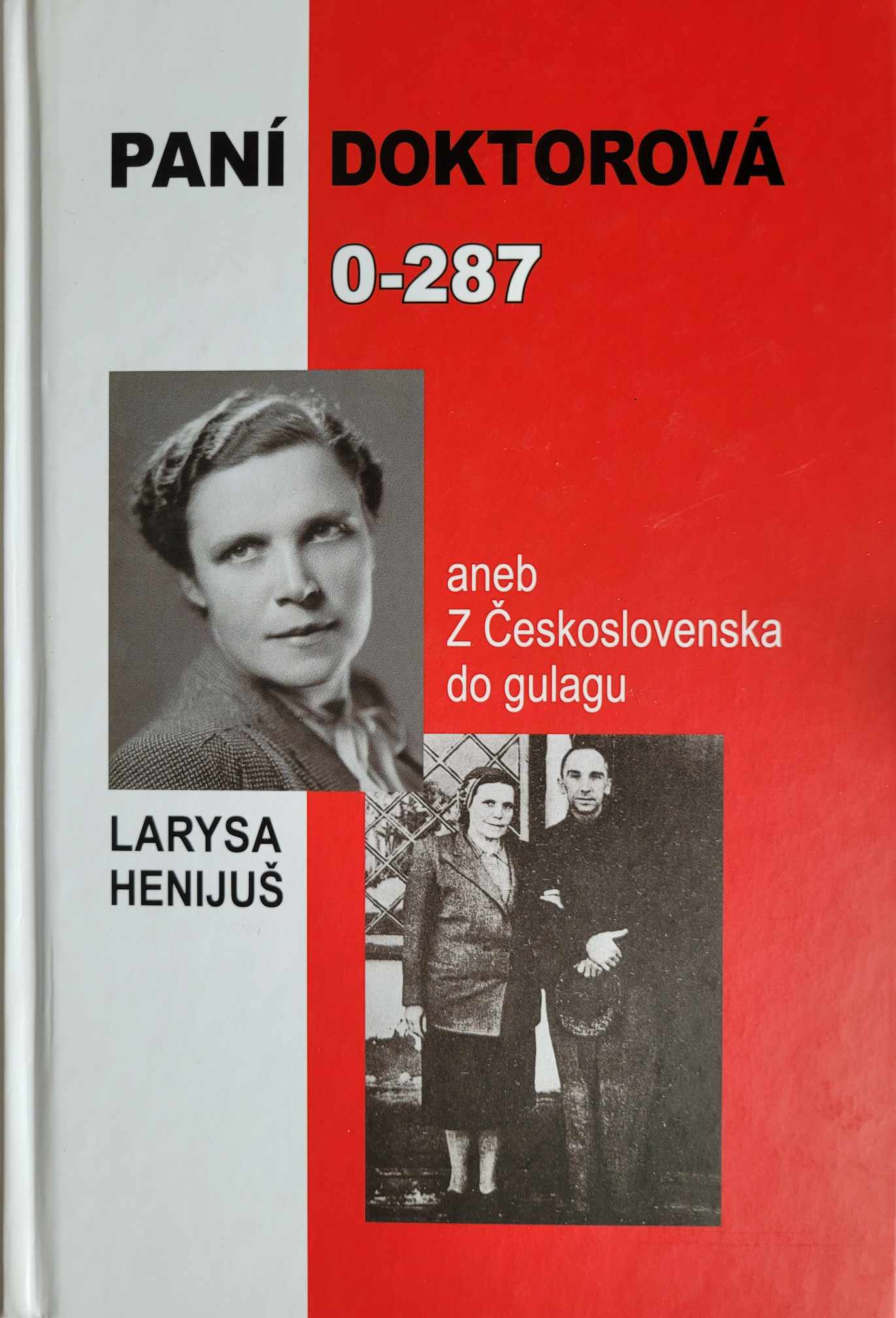 Paní doktorová -287, Larysa Henijuš