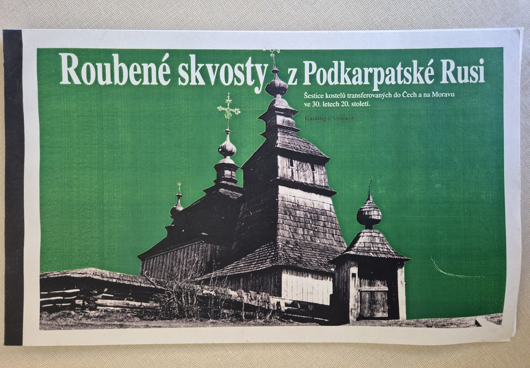 Roubené skvosty z Podkarpatské Rusi
