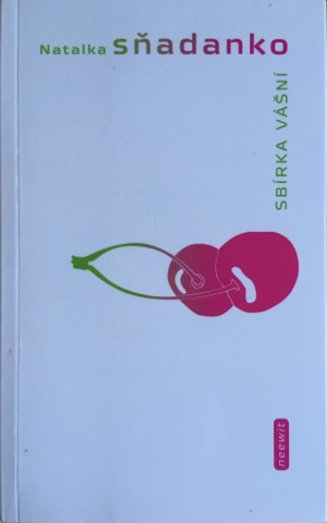 Sbírka vášní  -  Natalka Sňadanko
