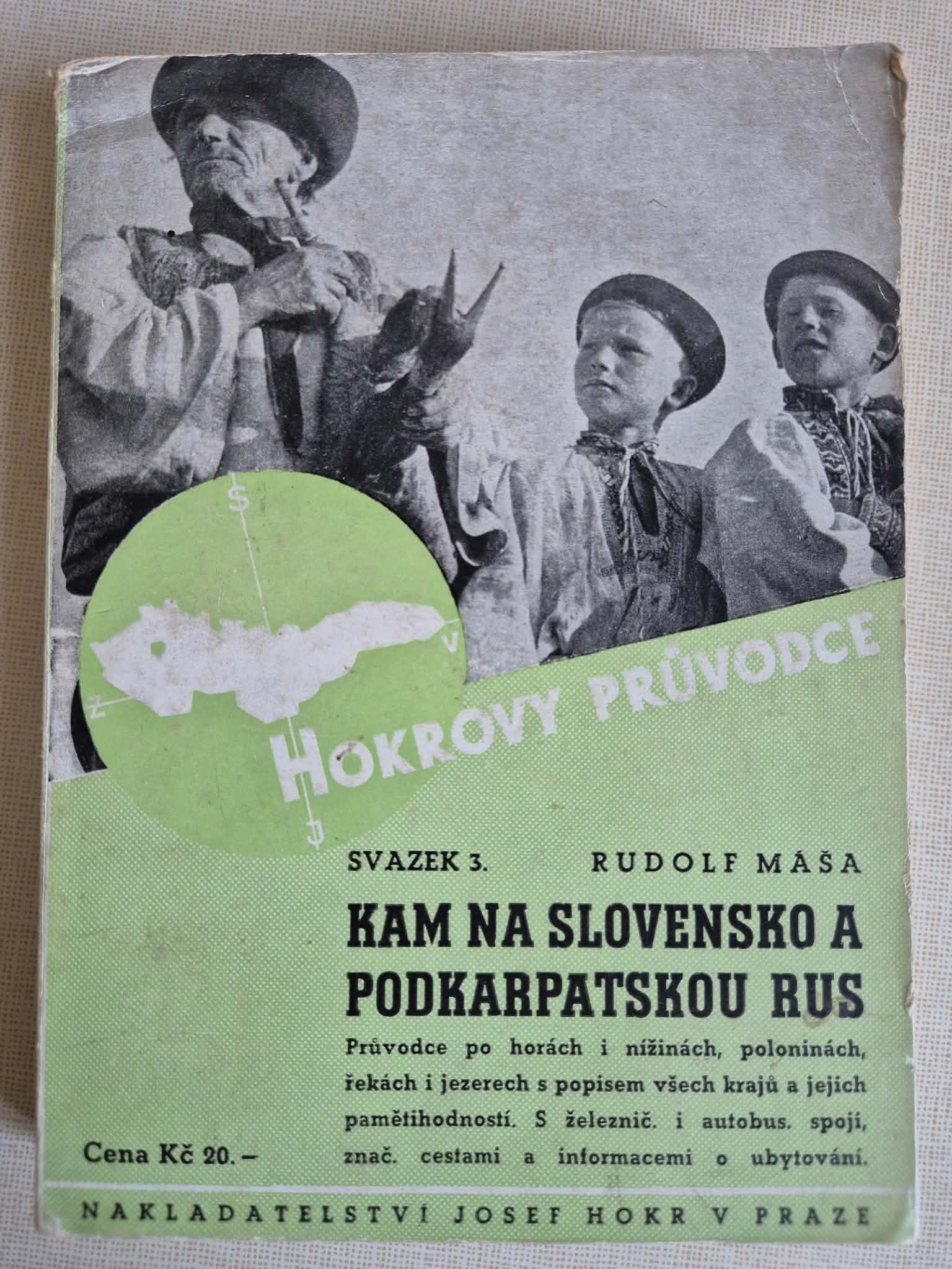 Kam na Slovensko a Podkarpatskou Rus, Rudolf Máša