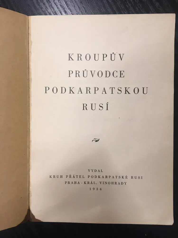 Kroupův průvodce Podkarpatskou Rusí