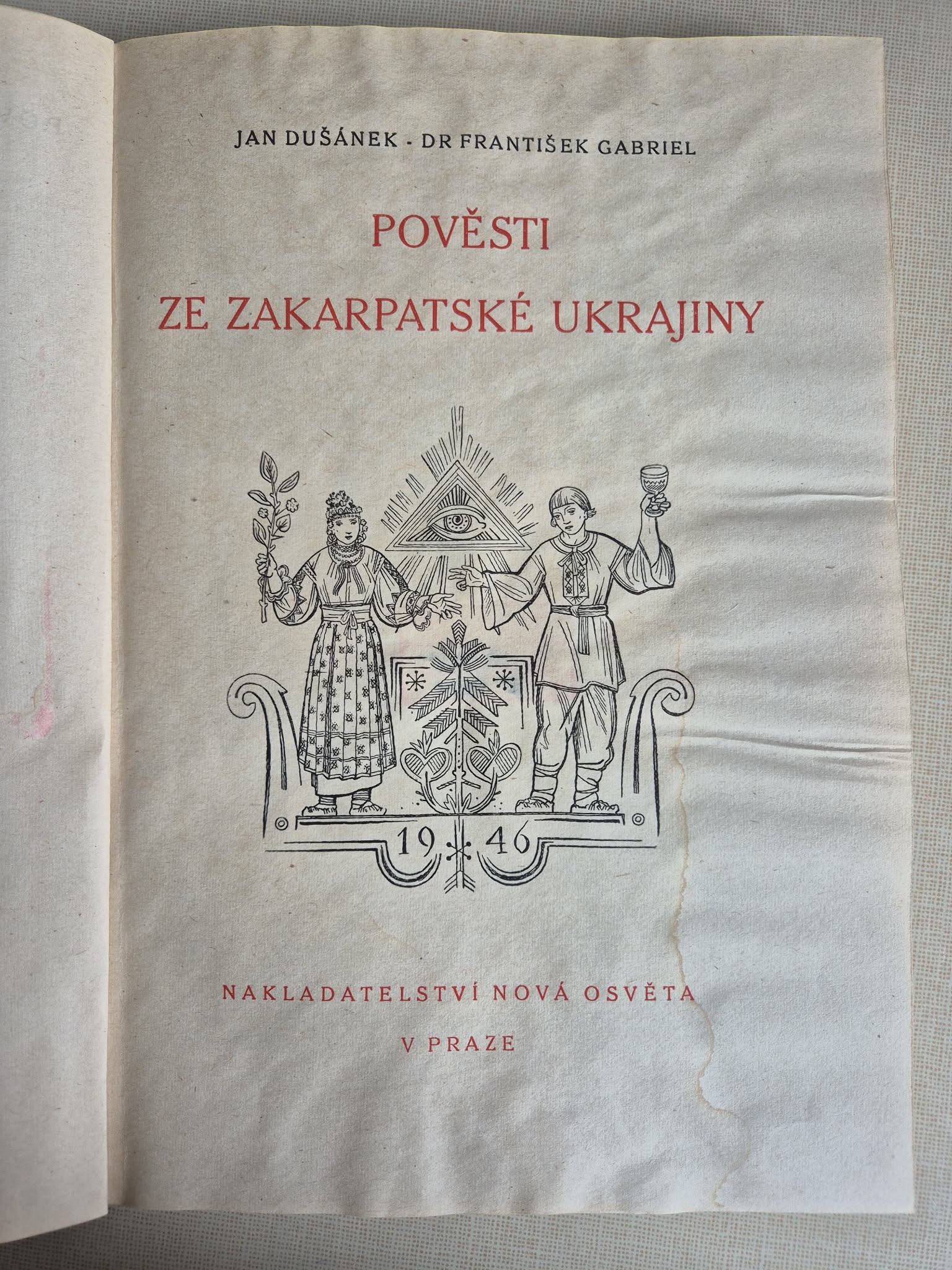 Pověsti ze Zakarpatské Ukrajiny, J.Dušánek, F.Gabriel