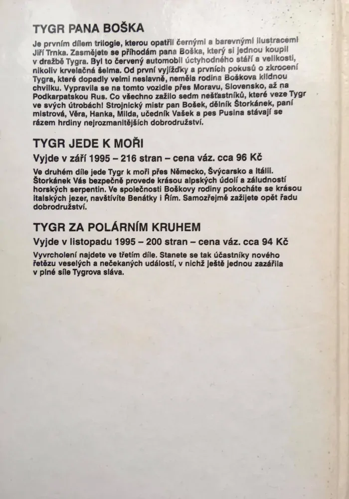 Tygr pana Boška, V.Šmejc