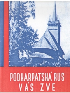 Podkarpatská Rus vás zve